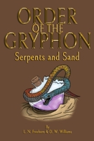 Order of the Gryphon: Serpents and Sand B0FNLM1KD6 Book Cover
