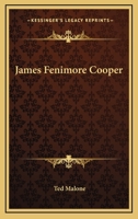 James Fenimore Cooper: : A Sketch of His Life 142546906X Book Cover