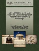 Cox (James) v. U. S. U.S. Supreme Court Transcript of Record with Supporting Pleadings 1270626485 Book Cover