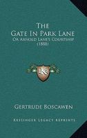 The Gate in Park Lane 1120883350 Book Cover