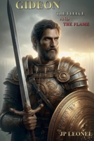 GIDEON: THE FLEECE AND THE FLAME B0FTTVH553 Book Cover