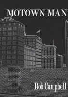 Motown Man 1988214394 Book Cover
