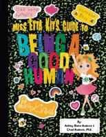 Miss Etta Kit's Guide To Being A Good Human 0988302527 Book Cover