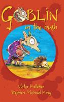 Goblin in the Bush 1864719494 Book Cover