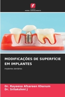 MODIFICAÇÕES DE SUPERFÍCIE EM IMPLANTES: Implantes dentários 6206357155 Book Cover