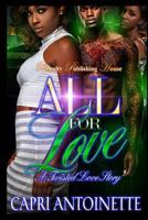 All for Love 1530812208 Book Cover