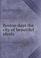 Boston Days 0530356317 Book Cover