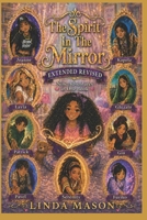 The Spirit In The Mirror: "Extended Revised" 196720537X Book Cover
