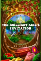 The Brilliant King's Invitation B0BJYJJKR3 Book Cover