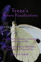 Treea's Nature Visualizations 1545288925 Book Cover