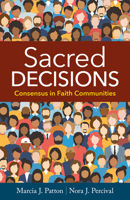 Sacred Decisions: Consensus in Faith Communities 0817018298 Book Cover