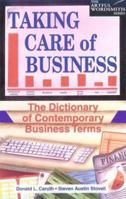 Taking Care of Business: The Dictionary of Contemporary Business Terms (New Artful Wordsmith Series) 0844209023 Book Cover