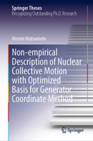 Non-empirical Description of Nuclear Collective Motion with Optimized Basis for Generator Coordinate Method (Springer Theses) 9819222095 Book Cover