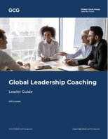Global Leadership Coaching - Leader Guide 1735408719 Book Cover