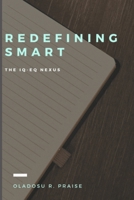 REDEFINING SMART: The IQ-EQ Nexus B0CHL8ZFHW Book Cover