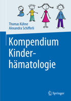 Kompendium Kinderhamatologie 3662481022 Book Cover