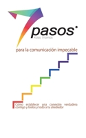 Los 7 pasos para la comunicación impecable (Spanish) 1634932633 Book Cover