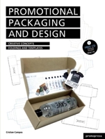 Promotional Packaging and Design: Creative Concepts, Foldings, and Templates 8493650811 Book Cover