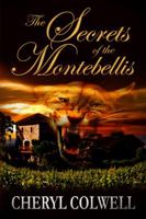 The Secrets of the Montebellis 0989237117 Book Cover