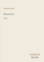 Monotonie: Versi (Italian Edition) 3387441576 Book Cover