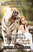 The Truth Will Out 1717538967 Book Cover