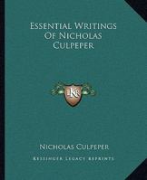 Essential Writings Of Nicholas Culpeper 1162809795 Book Cover