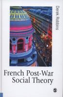 French Post-War Social Theory: International Knowledge Transfer 0761949720 Book Cover