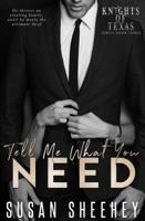 Tell Me What You Need 1947874071 Book Cover