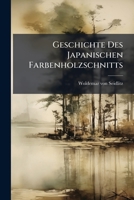 Geschichte Des Japanischen Farbenholzschnitts: Mit 95 Abbildungen 1286226317 Book Cover