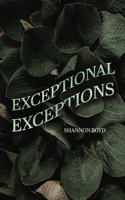 Exceptional Exceptions B0H9NXBQF6 Book Cover