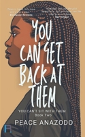 You Can Get Back at Them (THE NIGERIAN DIASPORA) 191819307X Book Cover