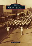 Union Parish 073859167X Book Cover