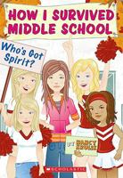 Who's Got Spirit? (How I Survived Middle School) 0545052572 Book Cover
