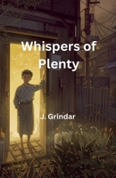 Whispers of Plenty B0FRKP5QZT Book Cover