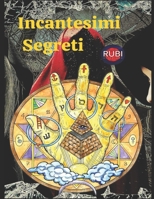 Incantesimi Segreti B0BT76MVMT Book Cover