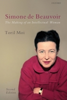 Simone de Beauvoir: The Making of an Intellectual Woman 063119181X Book Cover