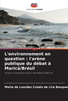 L'environnement en question: l'arène publique du débat à Maricá/Brésil (French Edition) 6208783593 Book Cover