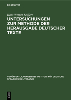 Untersuchungen Zur Methode Der Herausgabe Deutscher Texte 311259701X Book Cover