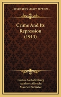 Crime and Its Repression 1164614827 Book Cover