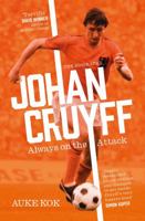 Johan Cruyff: Always on the Attack 1398501670 Book Cover