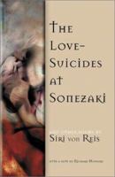 The Love-Suicides at Sonezaki: And Other Poems 097081772X Book Cover