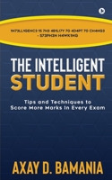 The Intelligent Student 1649199996 Book Cover