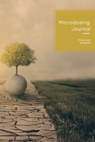 Microdosing Journal: A diary for improving your microdose journey | Goals and tracking | Surreal tree dream cover design 168881292X Book Cover