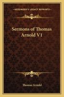 Sermons of Thomas Arnold V1 1162727829 Book Cover