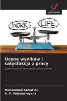 Ocena wyników i satysfakcja z pracy: Badanie pracowników South Central Railway (Polish Edition) 6208775744 Book Cover