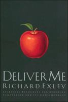 Deliver Me 0785271120 Book Cover