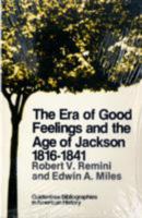 The Era of Good Feelings and the Age of Jackson 1816-1841 0882955780 Book Cover