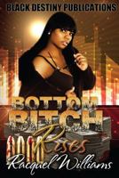 Bottom Bitch Rises 0615941044 Book Cover