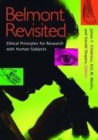Belmont Revisited: Ethical Principles for Research with Human Subjects 1589010620 Book Cover