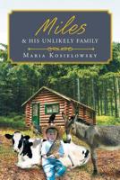 Miles and His Unlikely Family 1684563682 Book Cover